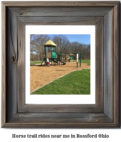 horse trail rides near me in Rossford, Ohio